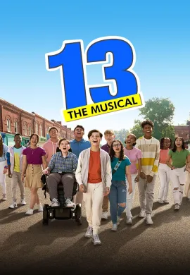 ดูหนังออนไลน์ 13: The Musical 2022