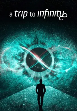 ดูหนังออนไลน์ฟรี A Trip to Infinity 2022 การเดินทางสู่อินฟินิตี้