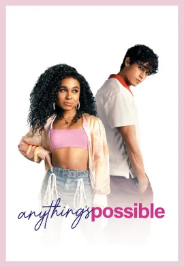 ดูหนังออนไลน์ฟรี Anything’s Possible 2022 อะไร ๆ ก็เป็นไปได้
