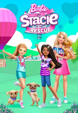 ดูหนังออนไลน์ฟรี Barbie and Stacie to the Rescue 2024 บาร์บี้และสเตซี่มาช่วยแล้ว