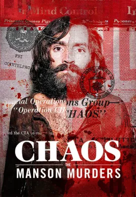 ดูหนังออนไลน์ฟรี Chaos: The Manson Murders 2025 ฆาตกรรมครอบครัวแมนสัน