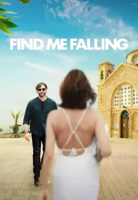 ดูหนังออนไลน์ฟรี Find Me Falling 2024 ล้มลุกแล้วเจอรัก