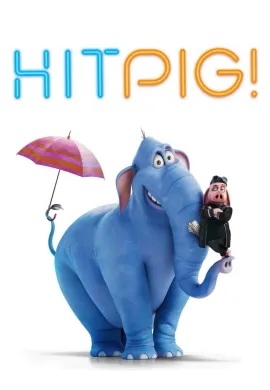 ดูหนังออนไลน์ฟรี Hitpig! 2024