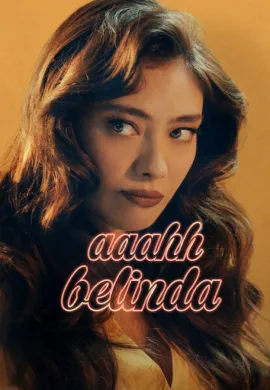 ดูหนังออนไลน์ฟรี Oh Belinda 2023 โอ้ เบลินด้า