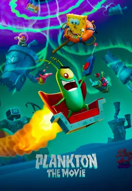 ดูหนังออนไลน์ฟรี Plankton: The Movie 2025 แพลงค์ตอน เดอะ มูฟวี่