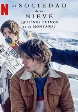 ดูหนังออนไลน์ฟรี Society of the Snow: Who Were We on Mountain? 2024 หิมะโหด คนทรหด: เราเป็นใครในเทือกเขานี้