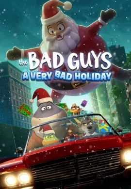 ดูหนังออนไลน์ฟรี The Bad Guys: A Very Holiday 2023 วายร้ายพันธุ์ดี: ฉลองเทศกาลป่วน