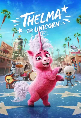 ดูหนังออนไลน์ฟรี Thelma the Unicorn 2024 ยูนิคอร์นน้อยเทลม่า