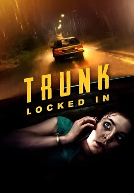ดูหนังออนไลน์ฟรี Trunk – Locked In 2023 ขังตายท้ายรถ