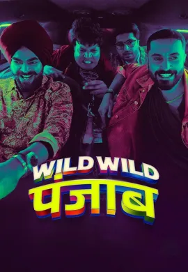 ดูหนังออนไลน์ Wild Punjab 2024 ปัญจาบป่วน มันส์ ฮา