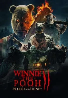 ดูหนังออนไลน์ฟรี Winnie-the-Pooh: Blood and Honey 2 2024