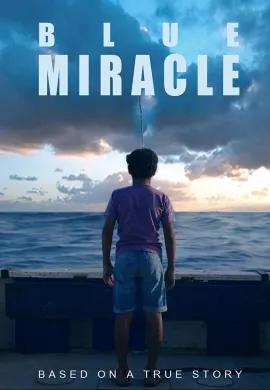 ดูหนังออนไลน์ฟรี Blue Miracle 2021