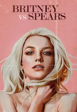 ดูหนัง Britney vs. Spears 2021