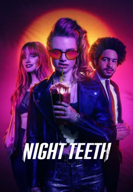 ดูหนังออนไลน์ฟรี Night Teeth 2021 เขี้ยวราตรี