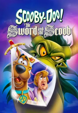 ดูหนังออนไลน์ฟรี Scooby-Doo! The Sword and the Scoob 2021 สกูบี้ดู! จอมดาบป่วนอสูร