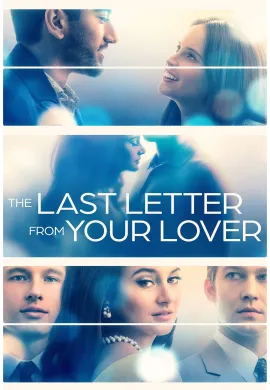 ดูหนังออนไลน์ฟรี The Last Letter from Your Lover 2021 จดหมายรักจากอดีต