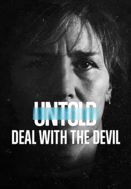 ดูหนังออนไลน์ Untold: Deal with the Devil 2021 Untold สัญญาปีศาจ