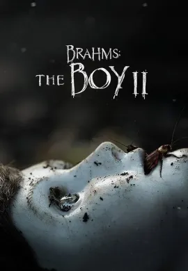 ดูหนังออนไลน์ฟรี Brahms: The Boy II 2020 ตุ๊กตาซ่อนผี 2