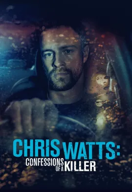 ดูหนังออนไลน์ฟรี Chris Watts: Confessions of a Killer 2020