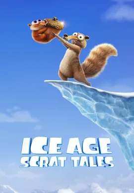 ดูหนังออนไลน์ฟรี Ice Age: Scrat Tales 2022 ไอซ์ เอจ เจาะยุคน้ำแข็งมหัศจรรย์: เรื่องราวเจ้าสแคร็ท