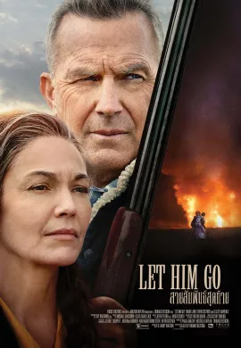 ดูหนังออนไลน์ฟรี Let Him Go 2020 สายสัมพันธ์สุดท้าย