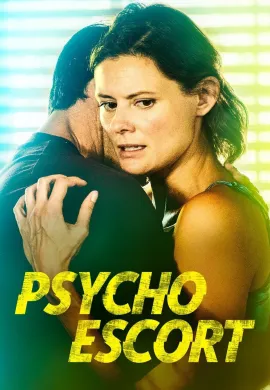ดูหนังออนไลน์ฟรี Psycho Escort 2020