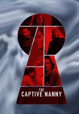 ดูหนังออนไลน์ฟรี The Captive Nanny 2020