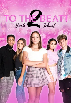 ดูหนังออนไลน์ To the Beat! Back 2 School 2020