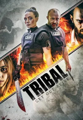 ดูหนังออนไลน์ฟรี Tribal: Get Out Alive 2020