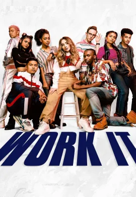 ดูหนังออนไลน์ Work It 2020 เวิร์ค อิท: เต้นเพื่อฝัน